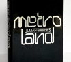 BARNES, Julian  -  Metroland London: Jonathan Cape, 1980 Book dust jacket